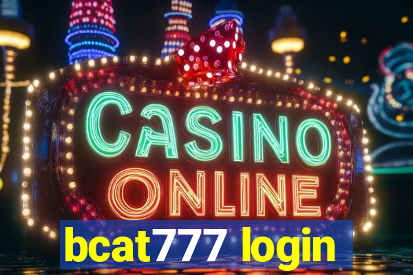 bcat777 login